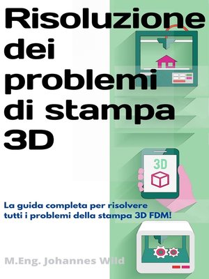 cover image of Risoluzione dei problemi di stampa 3D